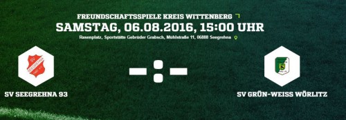 Vorschau Testspiel SV Seegrehna 93- GW Wörlitz