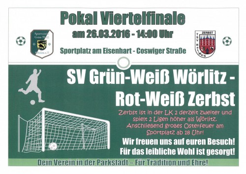 Highlight: Pokal VF Ostersamstag 14 Uhr: Wörlitz - Zerbst